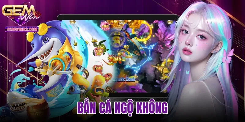 Bắn Cá Ngộ Không Gemwin - Bảng Thưởng Và Săn Boss x500