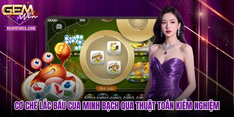 co-che-lac-bau-cua-minh-bach-qua-thuat-toan-kiem-nghiem Cơ chế lắc bầu cua minh bạch qua thuật toán kiểm nghiệm