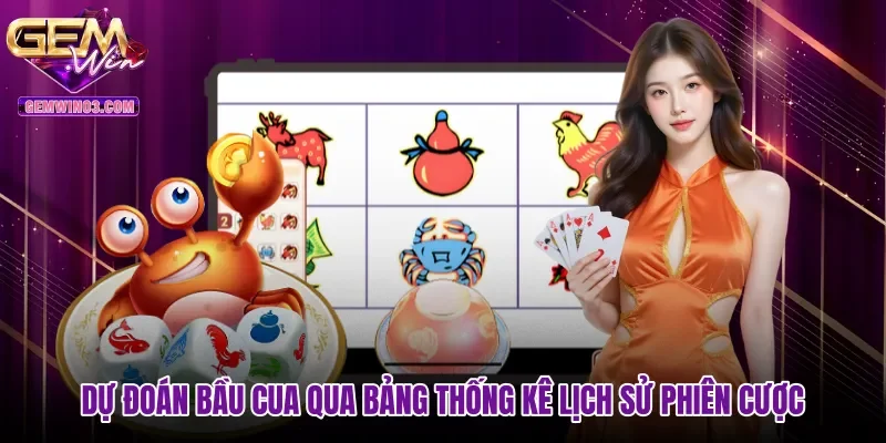 du-doan-bau-cua-qua-bang-thong-ke-lich-su-phien-cuoc Dự đoán bầu cua qua bảng thống kê lịch sử phiên cược