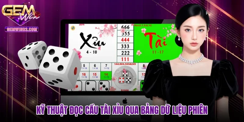 ky-thuat-doc-cau-tai-xiu-qua-bang-du-lieu-phien Kỹ thuật đọc cầu tài xỉu qua bảng dữ liệu phiên