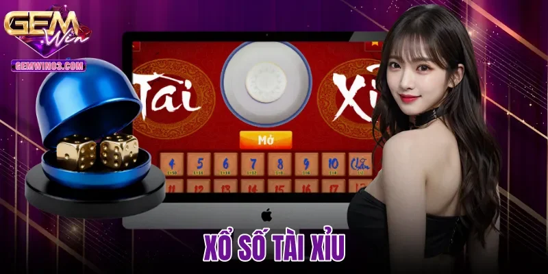 Xổ Số Tài Xỉu - Cách Tính Điểm Chuẩn Xác Tại Gemwin